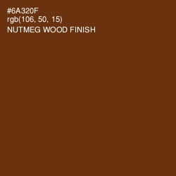 #6A320F - Nutmeg Wood Finish Color Image
